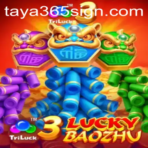 Discover the Thrills of 3LuckyBaozhu with TAYA365