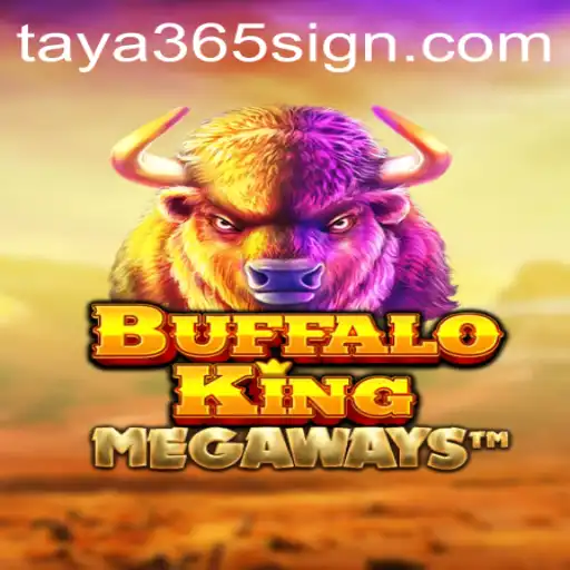 Explore the Exciting World of BuffaloKing and TAYA365