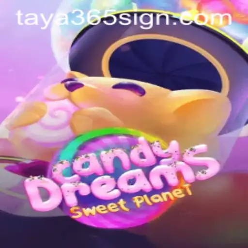 Unveiling the Magic of CandyDreams: A Sweet Adventure Awaits at TAYA365