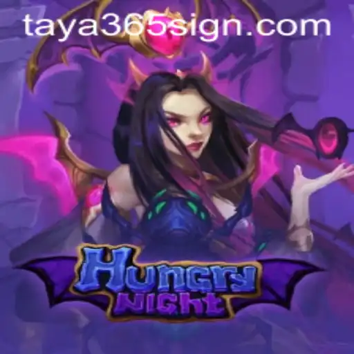 Discover the Enchanting World of HungryNight with TAYA365