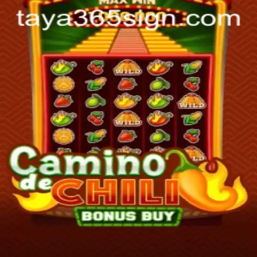 Exploring CaminodeChiliBonusBuy with TAYA365