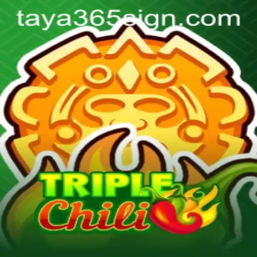 Discover the Thrilling World of TripleChili with TAYA365